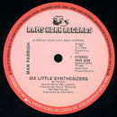 Man Parrish - Six Little Synthesizers (Special Remix By Ben Liebrand) (12" Tweedehands) - Discords.nl
