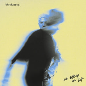 Blackwave. - No Sleep In LA (LP) - Discords.nl