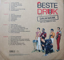 Drukwerk - Beste Druk (Het Allerbeste Van) (LP) - Discords.nl