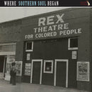 VARIOUS - WHERE SOUTHERN SOUL BEGAN (LP) - Discords.nl