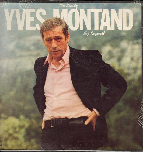 Yves Montand - The Best Of Yves Montand ...By Request (LP Tweedehands) - Discords.nl