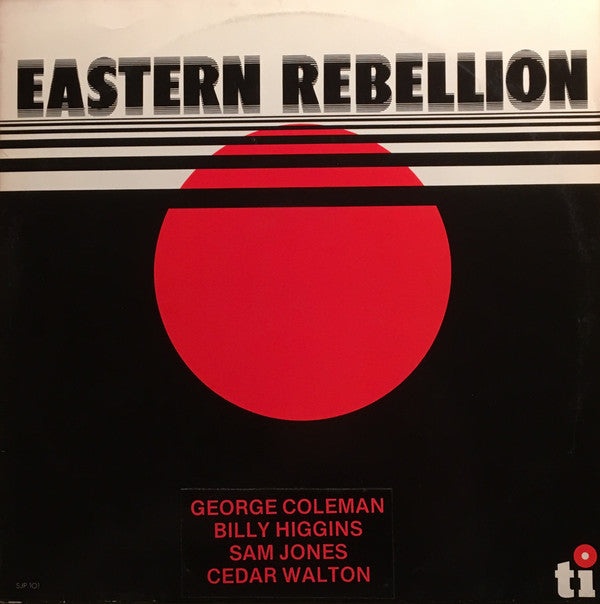 George Coleman, Cedar Walton, Sam Jones and Billy Higgins - Eastern Rebellion (LP Tweedehands) - Discords.nl