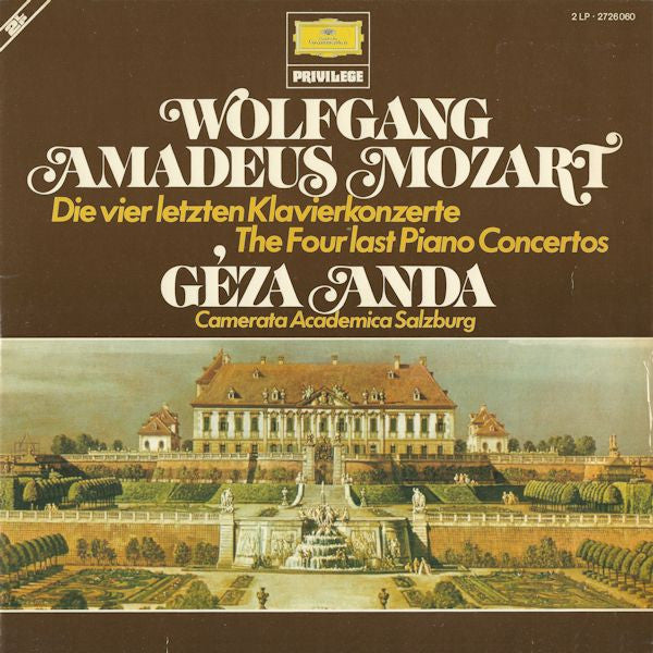Tweedehands)　Letzten　(LP　Mozart,　The　Salzburg　Academica　Piano　Amadeus　Wolfgang　Anda,　Die　Concertos　Four　Géza　Klavierkonzerte　Vier　Camerata　Last