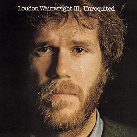 Loudon Wainwright III : Unrequited (CD, Album, RE)