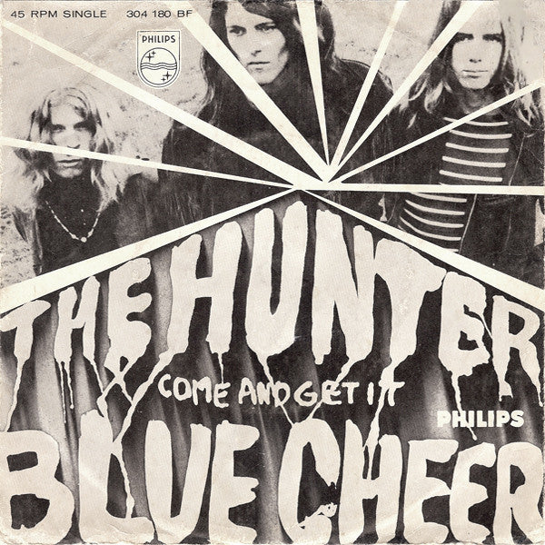 Blue Cheer : The Hunter (7", Single, Mono)