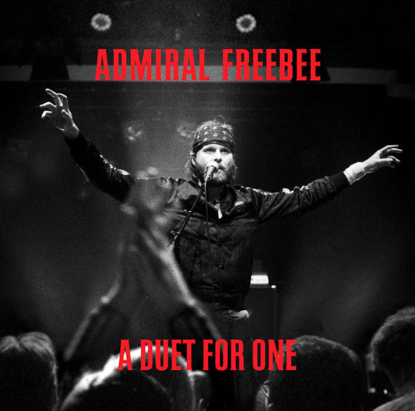 Admiral Freebee : A Duet For One (LP, Album + CD, Album)