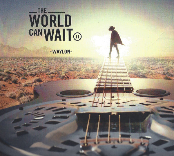 Waylon (3) : The World Can Wait (CD, Album)