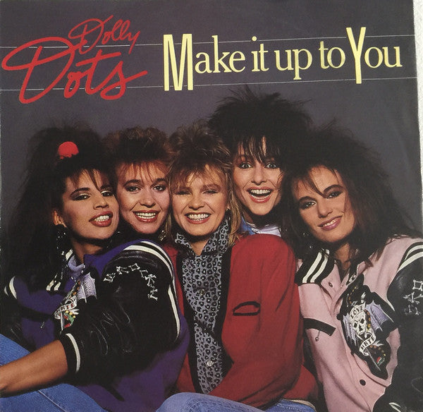 Dolly Dots Make It Up To You (7" Single Tweedehands) Discords.nl