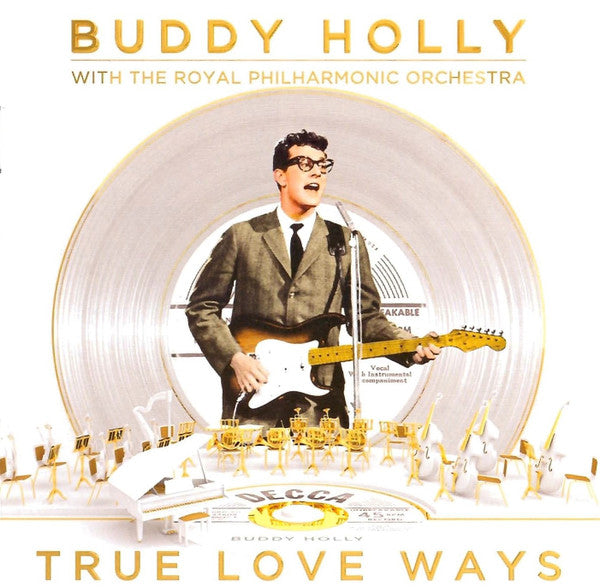 Buddy Holly With The Royal Philharmonic Orchestra : True Love Ways (CD, Album)