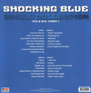 Shocking Blue : Single Collection (A's & B's) Part 1 (2xLP, Comp, RP)