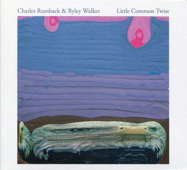 Charles Rumback  & Ryley Walker : Little Common Twist (CD)