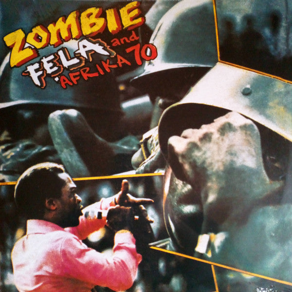 Fela Kuti And Africa 70 : Zombie (LP, Album, RE)