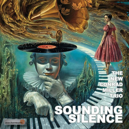 The New Conrad Miller Trio : Sounding Silence (LP, Album)