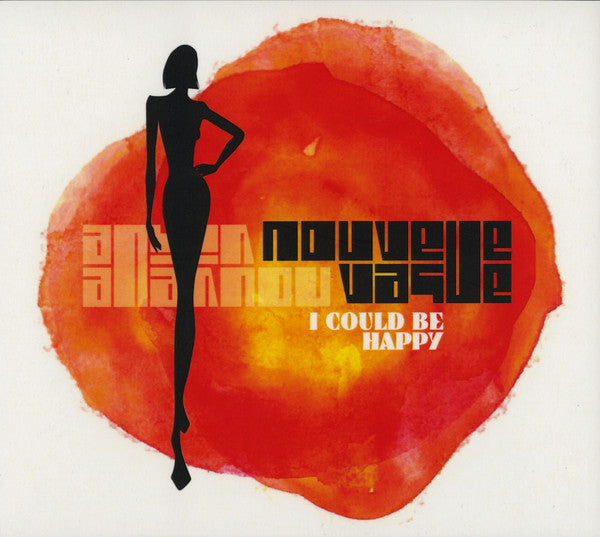 Nouvelle Vague : I Could Be Happy (CD, Album, Dig)