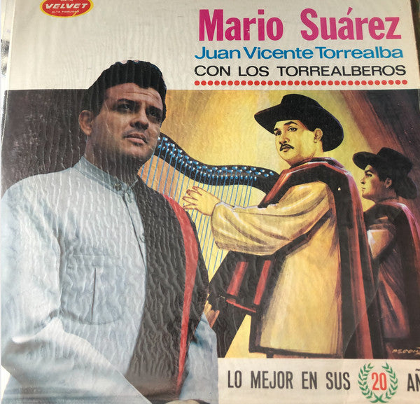 Mario Suárez, Juan Vicente Torrealba, Los Torrealberos : Lo Mejor En 20 AÑOs (LP)