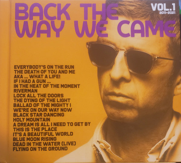 Noel Gallagher's High Flying Birds : Back The Way We Came: Vol. 1 (2011 - 2021) (3xCD, Comp, Dlx)