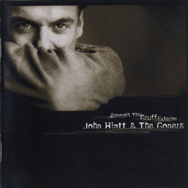John Hiatt & The Goners : Beneath This Gruff Exterior (CD, Album)