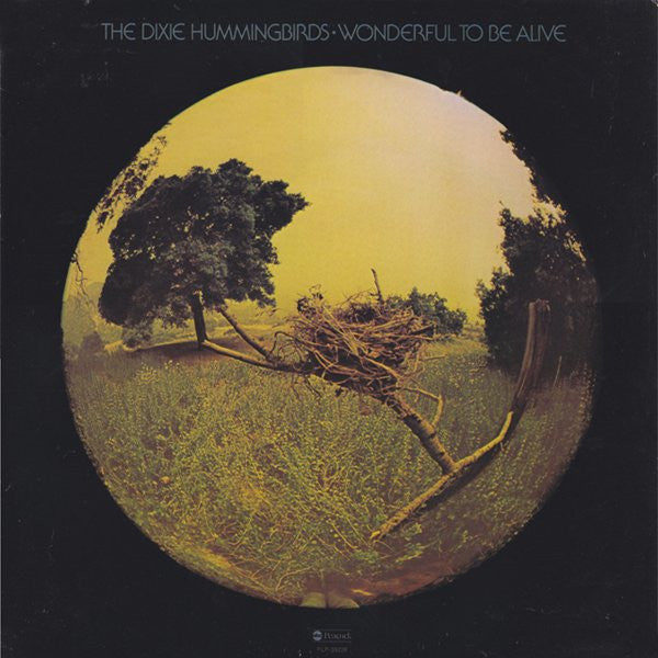 Dixie Hummingbirds, The - Wonderful To Be Alive (LP Tweedehands) - Discords.nl