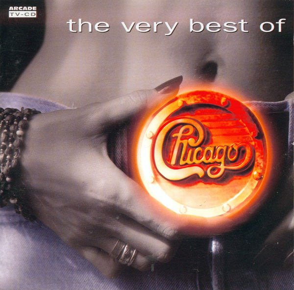 Chicago (2) : The Very Best Of Chicago (CD, Comp, RM)