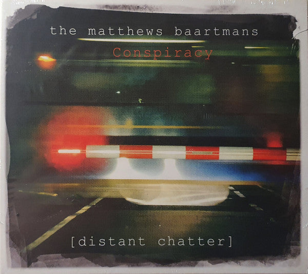 The Matthews Baartmans Conspiracy : Distant Chatter (CD, Album)