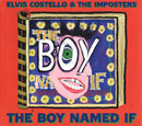 Elvis Costello & The Imposters : The Boy Named If (CD, Album)