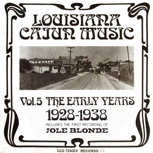 Various : Louisiana Cajun Music Vol. 5: The Early Years (1928-1938) (LP, Comp)