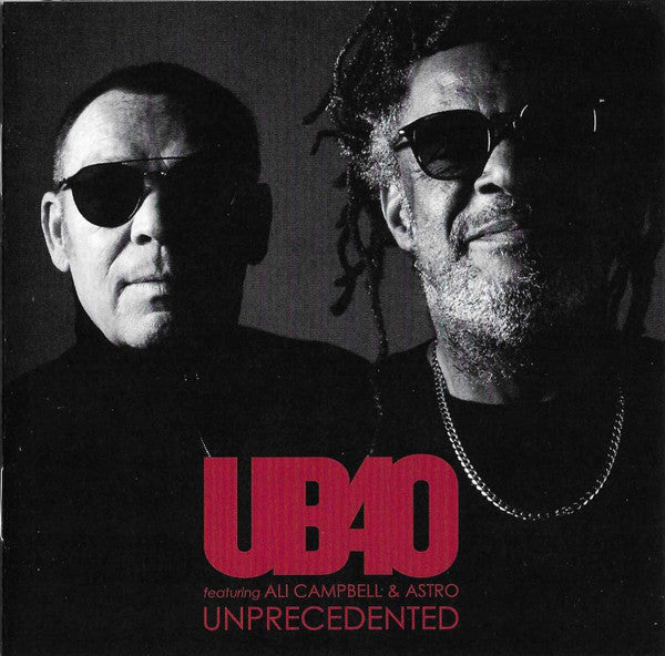 UB40 (2) Featuring Ali Campbell & Astro (7) : Unprecedented (CD, Album)