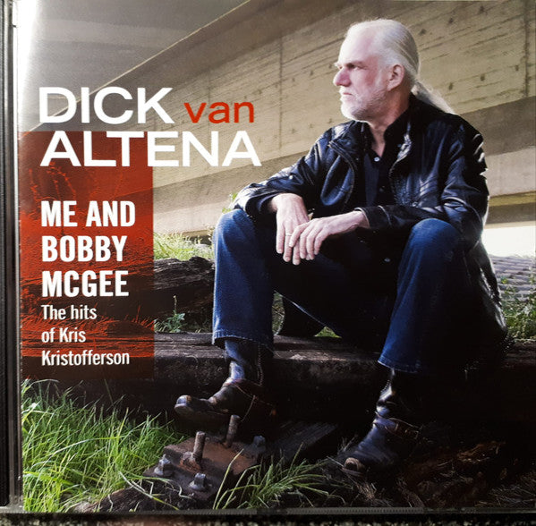 Dick van Altena : Me And Bobby McGee - The Hits Of Kris Kristofferson (CD, Album)