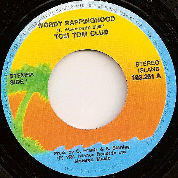 Tom Tom Club : Wordy Rappinghood (7", Single)
