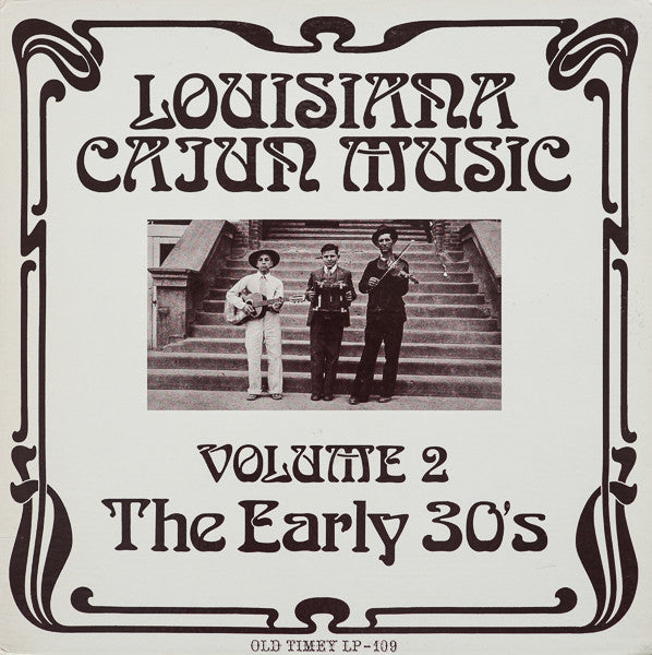Various : Louisiana Cajun Music Volume 2 - The Early 30's (LP, Comp)
