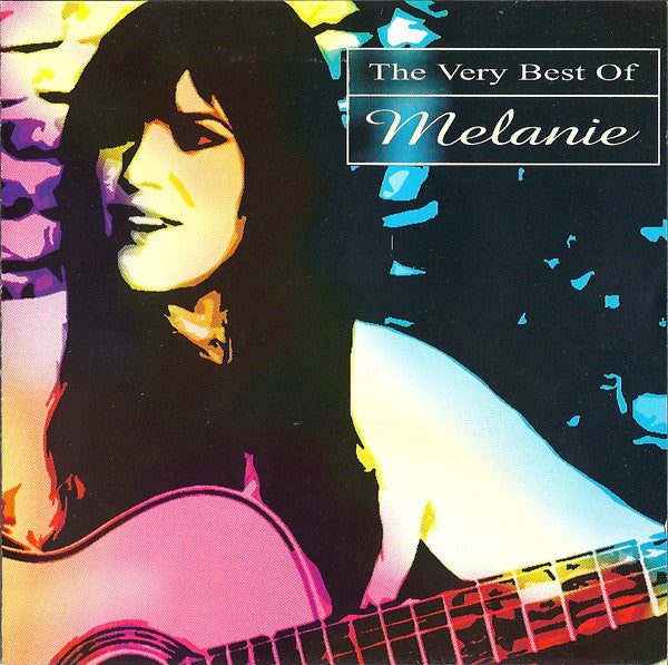 Melanie (2) : The Very Best Of Melanie (CD, Comp, RE)