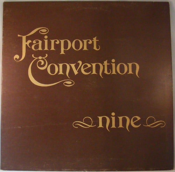Fairport Convention : Nine (LP, Album)