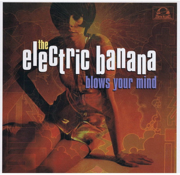 The Electric Banana : Blows Your Mind (LP, Comp, Mono, Num)