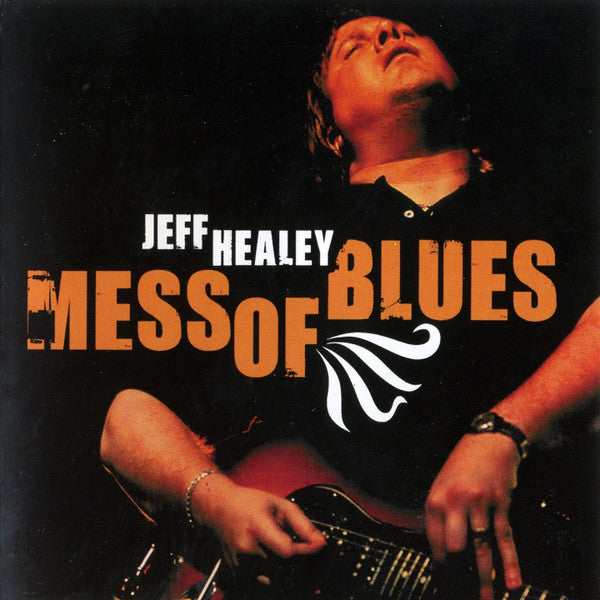 Jeff Healey : Mess Of Blues (CD, Comp)
