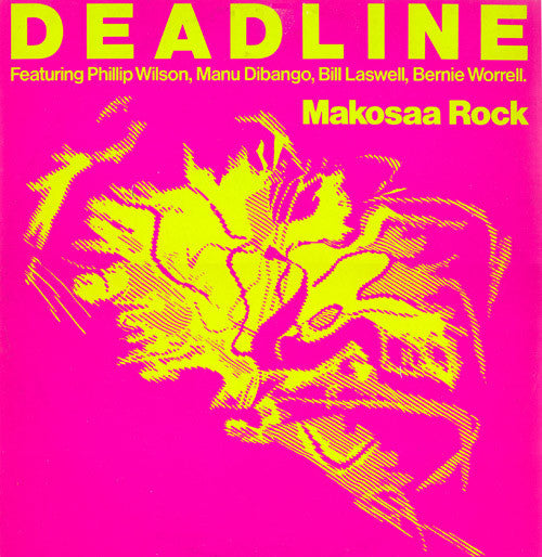 Deadline : Makosaa Rock (12")