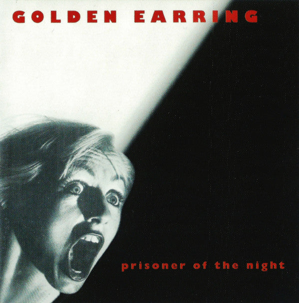 Golden Earring : Prisoner Of The Night (CD, Album, RE)