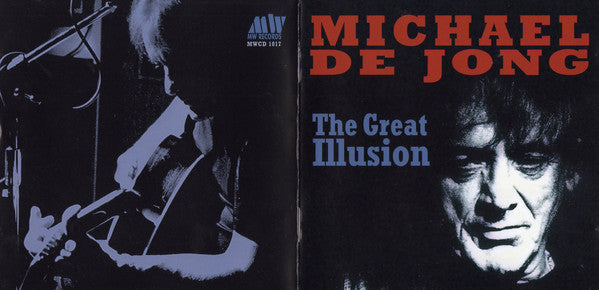 Michael De Jong : The Great Illlusion (CD)