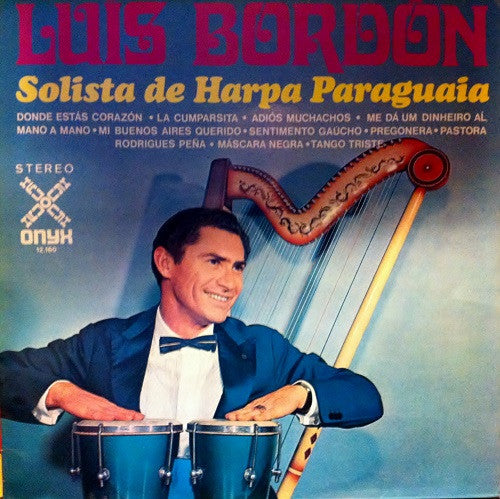 Luis Bordón : Solista De Harpa Paraguaia (LP)