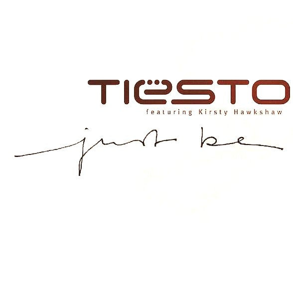 DJ Tiësto Featuring Kirsty Hawkshaw - Just Be (12" Tweedehands) - Discords.nl