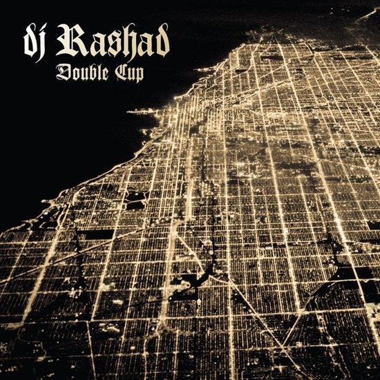 DJ Rashad - Double Cup (8-12-2023) (LP) - Discords.nl