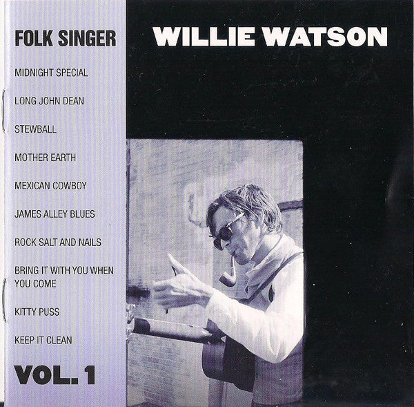 Willie Watson : Folk Singer Vol. 1 (CD, Album)
