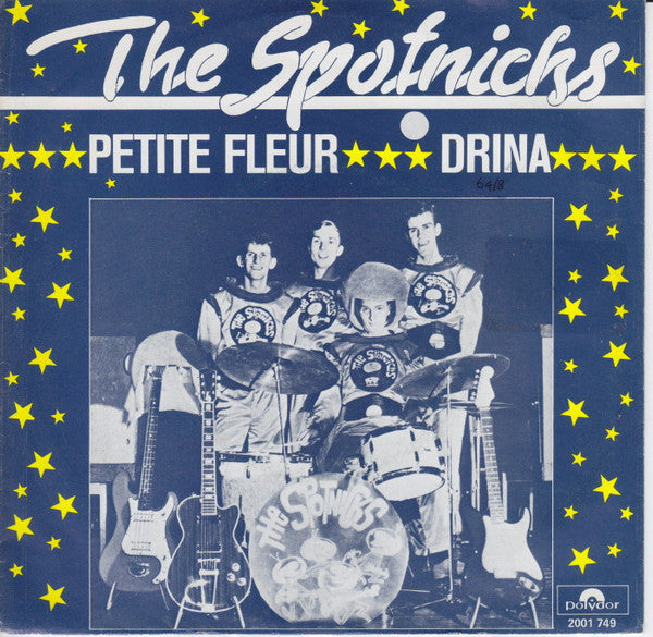 The Spotnicks : Petite Fleur (7", Single)