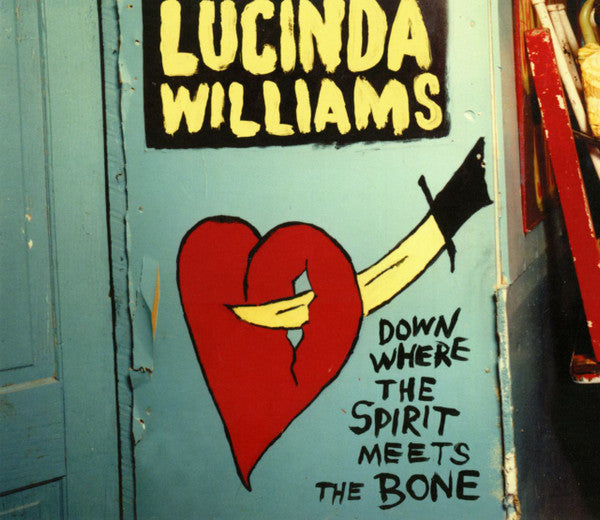 Lucinda Williams : Down Where The Spirit Meets The Bone (2xCD, Album)