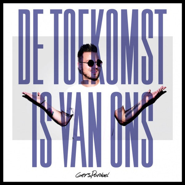 Gers Pardoel : De Toekomst Is Van Ons (CD, Album)