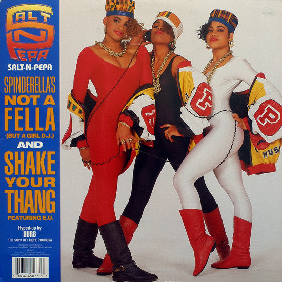 Salt 'N' Pepa : Shake Your Thang / Spinderella's Not A Fella (But A Girl DJ) (12")