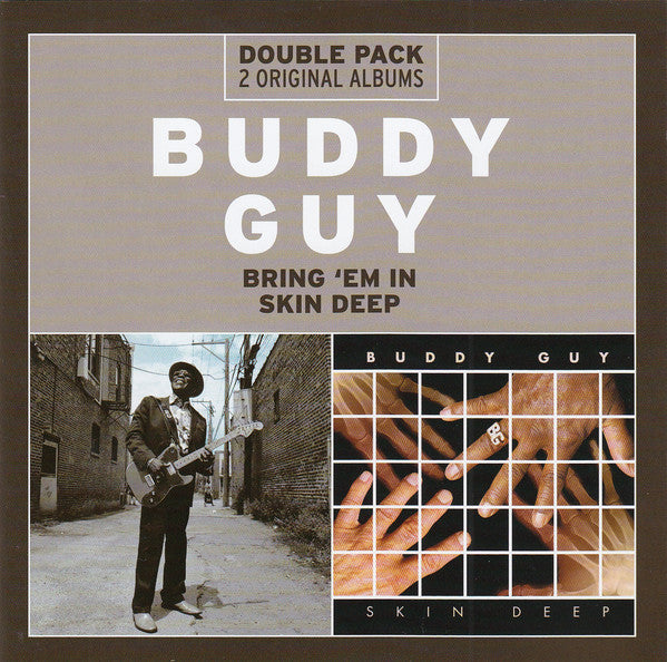 Buddy Guy : Bring 'Em In / Skin Deep (2xCD, Comp)