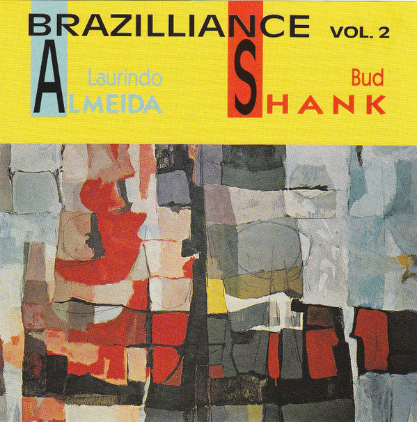Laurindo Almeida, Bud Shank - Brazilliance Vol. 2 (CD Tweedehands) - Discords.nl