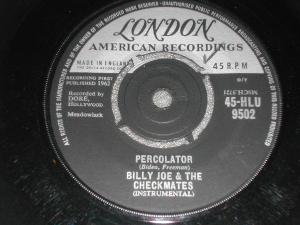 Billy Joe & The Checkmates : Percolator / Round & Round & Round & Round (7", Single)