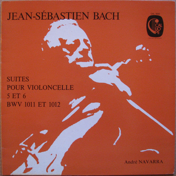 Johann Sebastian Bach - André Navarra : Suites Pour Violoncelle 5 Et 6 BWV 1011 Et 1012 (LP)
