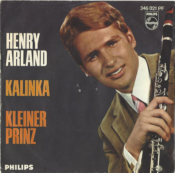 Henry Arland : Kalinka (7", Single)